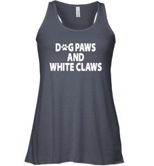 Dog Paws And White Claws Racerback Tank - NFLFanGift