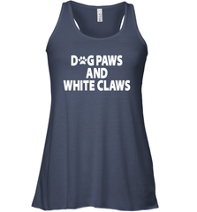 Dog Paws And White Claws Racerback Tank - NFLFanGift