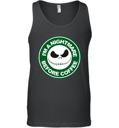 Starbucks Inspired Jack Skellington Coffee I'm A Nightmare Before Coffee Tank Top - NFLFanGift