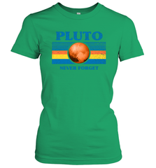 Never Forget Pluto Space Women's T-Shirt - NFLFanGift