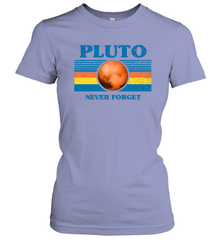 Never Forget Pluto Space Women's T-Shirt - NFLFanGift