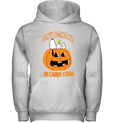 Don't Bother Me In Candy Coma Funny Snoopy Pumpkin Halloween Youth Hoodie - NFLFanGift