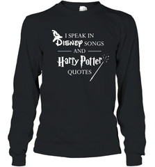 I Speak In Disney Songs And Harry Potter Quotes Youth Long Sleeve T-Shirt - NFLFanGift