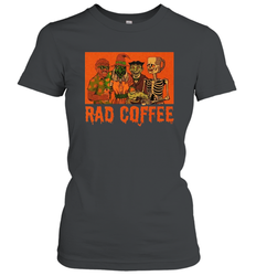 Rad Coffee Halloween Women's T-Shirt - NFLFanGift