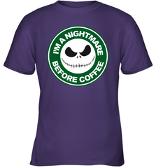 Starbucks Inspired Jack Skellington Coffee I'm A Nightmare Before Coffee Youth T-Shirt - NFLFanGift