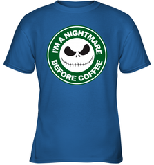 Starbucks Inspired Jack Skellington Coffee I'm A Nightmare Before Coffee Youth T-Shirt - NFLFanGift