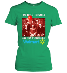 Horror character movie We used to smile and then we worked at Walmart Women's T-Shirt - NFLFanGift
