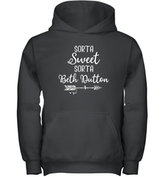 Beth Dutton Sorta Sweet Sorta Beth Dutton Youth Hoodie - NFLFanGift