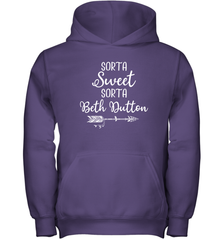Beth Dutton Sorta Sweet Sorta Beth Dutton Youth Hoodie - NFLFanGift