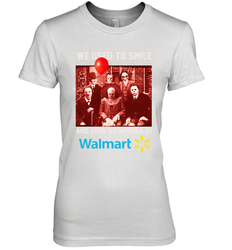 Horror character movie We used to smile and then we worked at Walmart Women's The Boyfriend Tee - NFLFanGift
