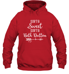 Beth Dutton Sorta Sweet Sorta Beth Dutton Hoodie - NFLFanGift