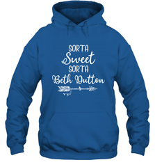 Beth Dutton Sorta Sweet Sorta Beth Dutton Hoodie - NFLFanGift