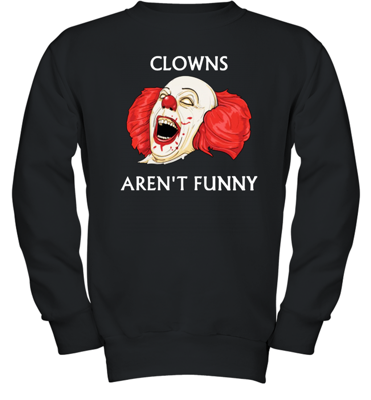 Halloween Clowns Aren't Funny Youth Sweatshirt - NFLFanGift