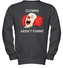 Halloween Clowns Aren't Funny Youth Sweatshirt - NFLFanGift