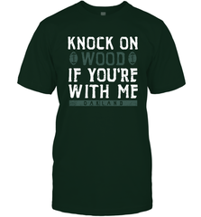 Oakland Football Knock On Wood If you're With Me Men's T-Shirt - NFLFanGift
