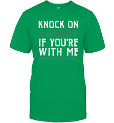 Oakland Football Knock On Wood If you're With Me Men's T-Shirt - NFLFanGift