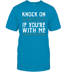Oakland Football Knock On Wood If you're With Me Men's T-Shirt - NFLFanGift