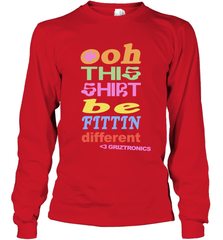 Oh This Shirt Be Fittin Different Youth Long Sleeve T-Shirt - NFLFanGift