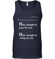 Lovely Mimi Holy Enough To Pray For You Hood Enough To Swing On You Tank Top - NFLFanGift