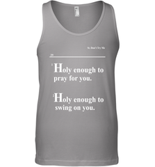 Lovely Mimi Holy Enough To Pray For You Hood Enough To Swing On You Tank Top - NFLFanGift
