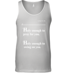 Lovely Mimi Holy Enough To Pray For You Hood Enough To Swing On You Tank Top - NFLFanGift