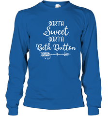 Beth Dutton Sorta Sweet Sorta Beth Dutton Youth Long Sleeve T-Shirt - NFLFanGift