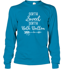 Beth Dutton Sorta Sweet Sorta Beth Dutton Youth Long Sleeve T-Shirt - NFLFanGift