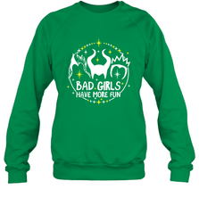Bad Girls Have More Fun Halloween Maleficent Witch Costume Crewneck Sweatshirt - NFLFanGift