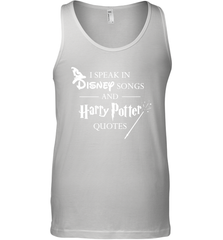 I Speak In Disney Songs And Harry Potter Quotes Tank Top - NFLFanGift