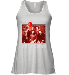 Horror Halloween All Monsters Are Human Racerback Tank - NFLFanGift