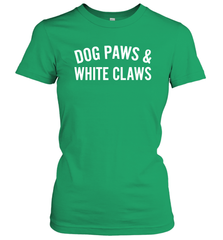 Dog Paws And White Claws 1 Women's T-Shirt - NFLFanGift