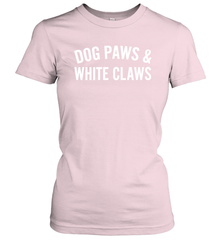 Dog Paws And White Claws 1 Women's T-Shirt - NFLFanGift