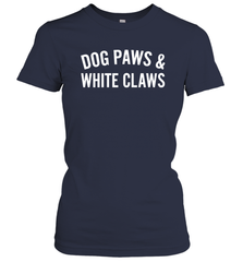 Dog Paws And White Claws 1 Women's T-Shirt - NFLFanGift