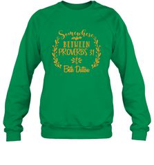 Somewhere Between Proverbs 31 Beth Dutton Crewneck Sweatshirt - NFLFanGift
