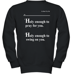 Lovely Mimi Holy Enough To Pray For You Hood Enough To Swing On You Youth Sweatshirt - NFLFanGift