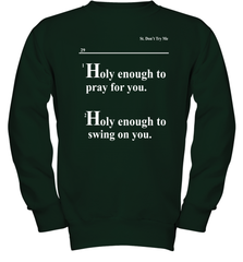 Lovely Mimi Holy Enough To Pray For You Hood Enough To Swing On You Youth Sweatshirt - NFLFanGift
