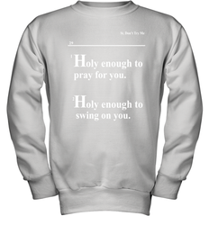 Lovely Mimi Holy Enough To Pray For You Hood Enough To Swing On You Youth Sweatshirt - NFLFanGift