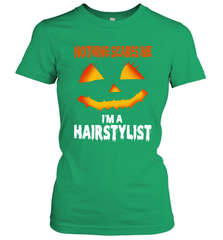 Nothing Scares Me Im A Hairstylist Funny Halloween Costume Women's T-Shirt - NFLFanGift