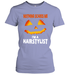 Nothing Scares Me Im A Hairstylist Funny Halloween Costume Women's T-Shirt - NFLFanGift