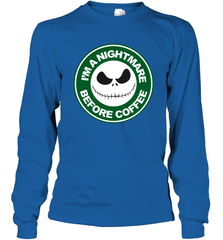 Starbucks Inspired Jack Skellington Coffee I'm A Nightmare Before Coffee Long Sleeve T-Shirt - NFLFanGift