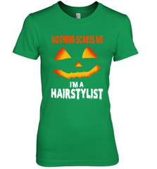 Nothing Scares Me Im A Hairstylist Funny Halloween Costume Women's The Boyfriend Tee - NFLFanGift
