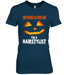 Nothing Scares Me Im A Hairstylist Funny Halloween Costume Women's The Boyfriend Tee - NFLFanGift