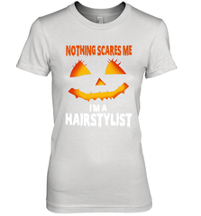 Nothing Scares Me Im A Hairstylist Funny Halloween Costume Women's The Boyfriend Tee - NFLFanGift