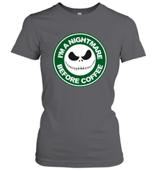 Starbucks Inspired Jack Skellington Coffee I'm A Nightmare Before Coffee Women's T-Shirt - NFLFanGift