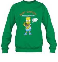 The Bart Simpson School Ban of 1990 Underarchiever Crewneck Sweatshirt - NFLFanGift