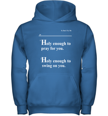 Lovely Mimi Holy Enough To Pray For You Hood Enough To Swing On You Youth Hoodie - NFLFanGift