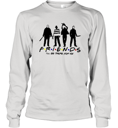 Horror Friends Jason Voorhees Freddy Krueger Texas Chain Saw Michael Myers Shirt Long Sleeve T-Shirt - NFLFanGift