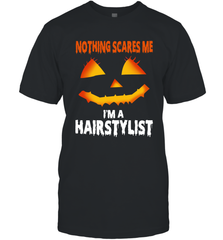 Nothing Scares Me Im A Hairstylist Funny Halloween Costume Men's T-Shirt - NFLFanGift