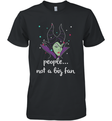 Disney Villains Cruella de Vil Maleficent People Not A Big Fan Men's Premium T-Shirt - NFLFanGift