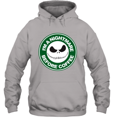 Starbucks Inspired Jack Skellington Coffee I'm A Nightmare Before Coffee Hoodie - NFLFanGift